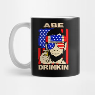 Abe Drinkin..Abraham lincolin independence day celebration gift Mug